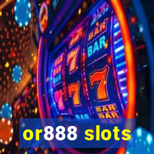 or888 slots